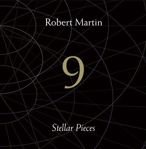Robert Martin: 9 Stellar Pieces cover